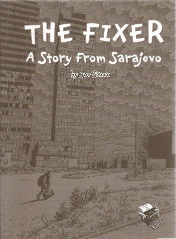 The fixer - A story from Sarajevo