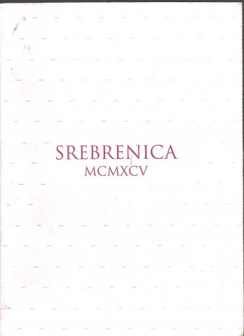 SREBRENICA MCMXCV