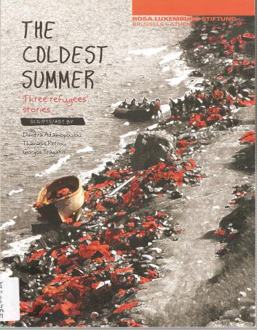 The coldest summer, three refugees stories